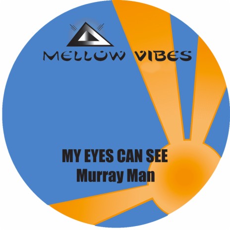 My Eyes Can See | Boomplay Music