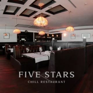 Five Stars Chill Restaurant: Exclusive and Elegant Jazz Music Background