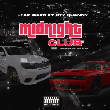 Midnight Club ft. Ot7 Quanny | Boomplay Music
