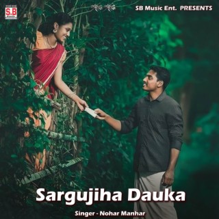 Sargujiha Dauka