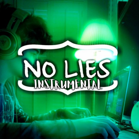 No Lies (Instrumental) | Boomplay Music
