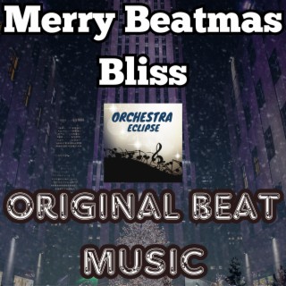 Merry Beatmas Bliss