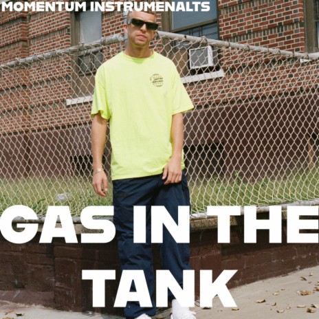 Gas in the Tank (Instrumental)