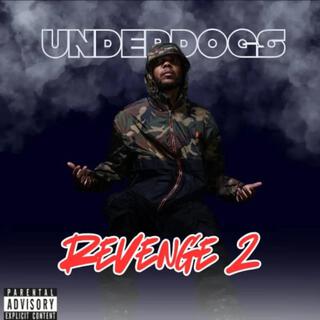 Underdogs Revenge 2