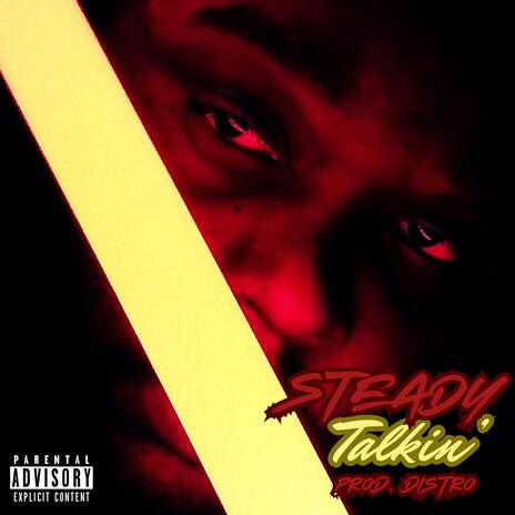 Steady Talkin' (Pull Up) | Boomplay Music