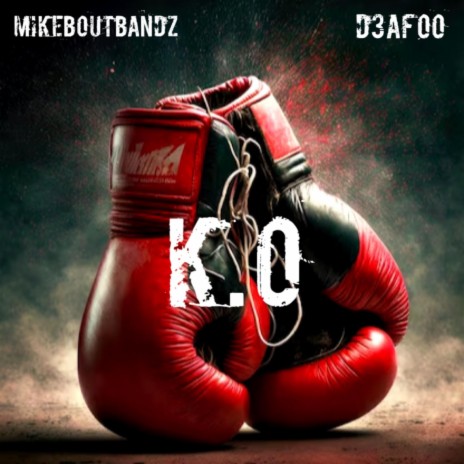 K.O ft. D3AFOO | Boomplay Music