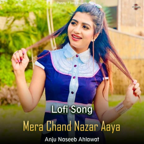 Mera Chand Nazar Aaya - Lofi Song | Boomplay Music