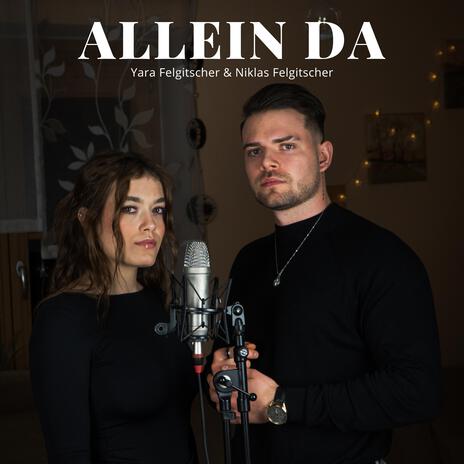 Allein Da ft. Yara Felgitscher | Boomplay Music