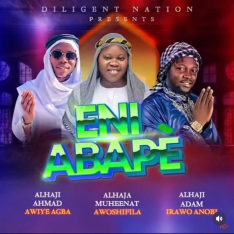 ENI ABAPE ft. Awiye Agba & Awoshifila | Boomplay Music