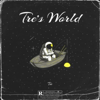 Tre's World