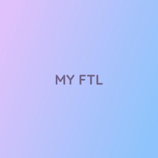 MY FTL