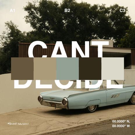 Can't Decide (Radio Edit) | Boomplay Music