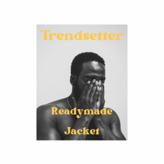 Readymade Jacket