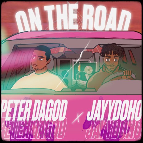 On The Road ft. Peter Dagod | Boomplay Music