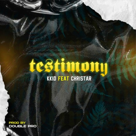 Testimony ft. Christar | Boomplay Music