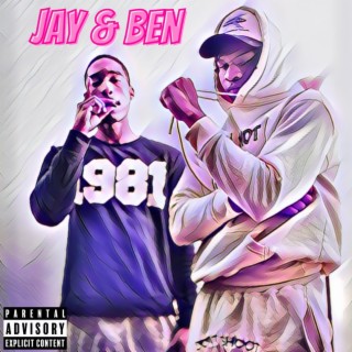 Jay & Ben