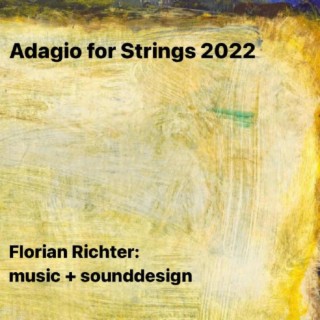 Adagio for Strings 2022