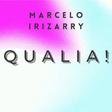 Qualia! | Boomplay Music
