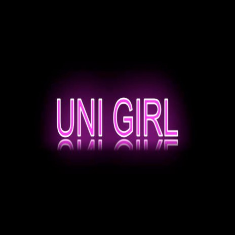 Uni Girl ft. JxstinCrxdible & SwitchUpJ | Boomplay Music