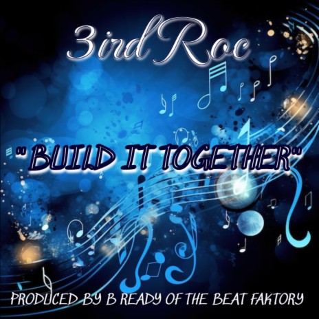 Build It Together | Boomplay Music