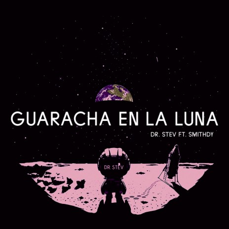 Guaracha en la Luna ft. Smithdy | Boomplay Music