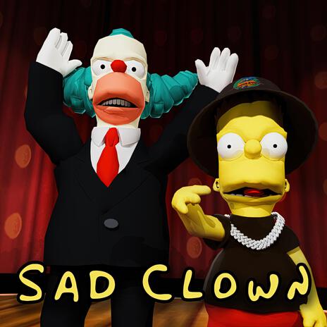 Sad Clown | Boomplay Music