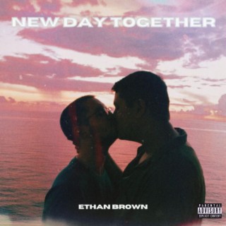 New Day Together lyrics | Boomplay Music