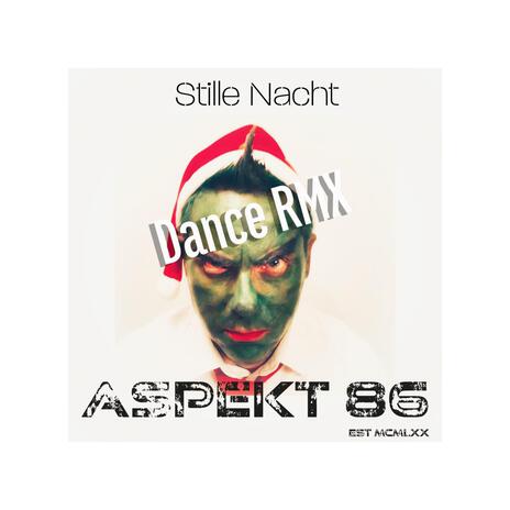 Stille Nacht (Dance RMX) | Boomplay Music