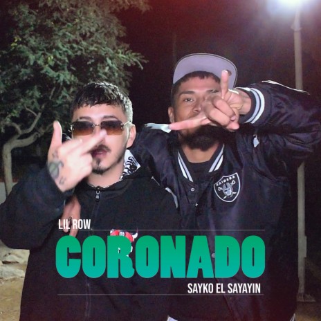 Coronado ft. Sayko El Sayayin | Boomplay Music