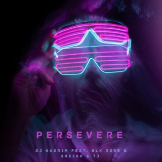 Persevere