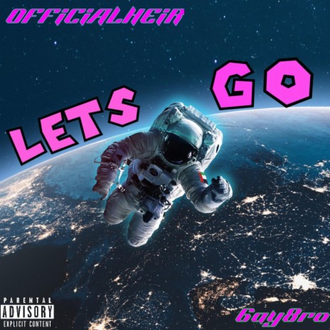 Let's Go ft. 6ay8ro | Boomplay Music