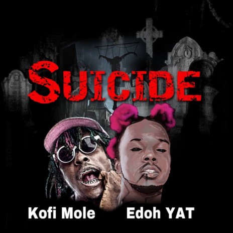 Suicide (Remix) ft. Kofi Mole | Boomplay Music