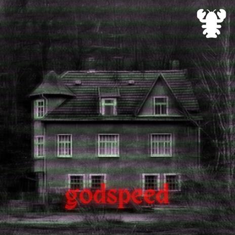 Godspeed | Boomplay Music