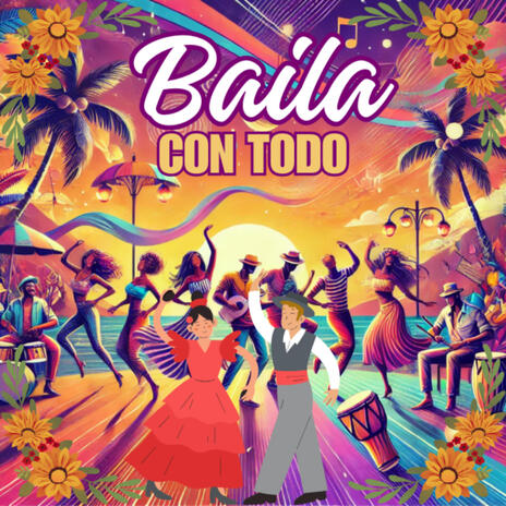 Baila Con Todo