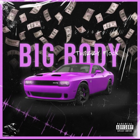 Big Body | Boomplay Music
