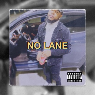 NO LANE