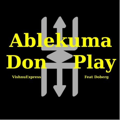 Ablekuma Don Play ft. Doberg | Boomplay Music