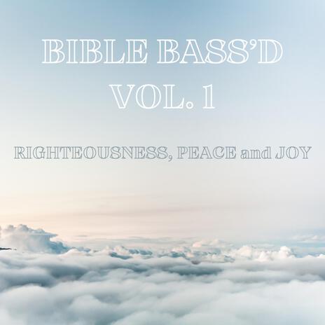 Righteousness, Peace and Joy | Boomplay Music