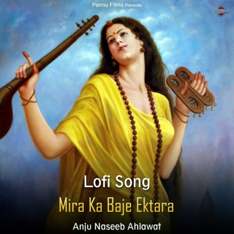 Mira Ka Baje Ektara - Lofi Song | Boomplay Music