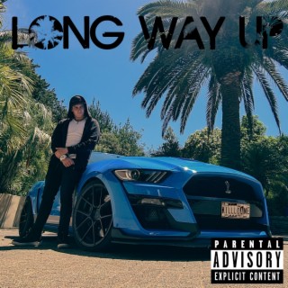 LONG WAY UP lyrics | Boomplay Music