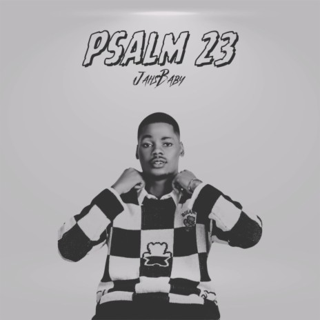 PSALM 23 | Boomplay Music
