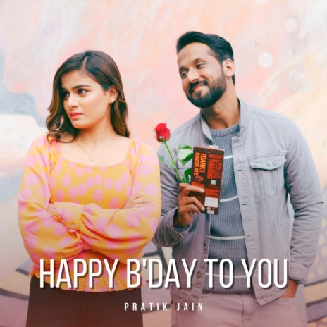 Happy B'day To You | Boomplay Music