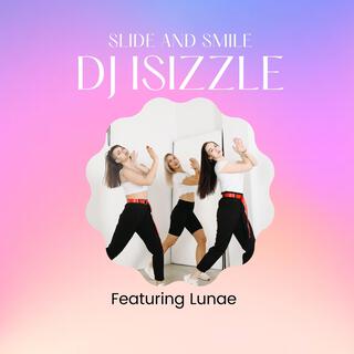 Slide and Smile ft. Lunae lyrics | Boomplay Music