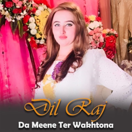 Da Meene Ter Wakhtona | Boomplay Music