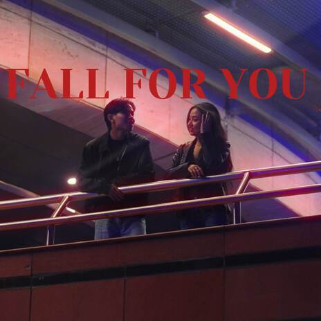 FALL FOR YOU | Boomplay Music