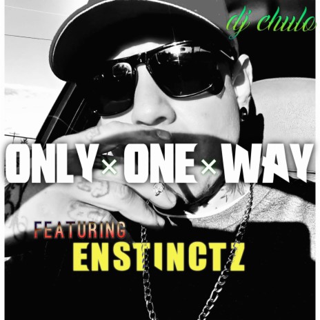 Only One Way | Boomplay Music