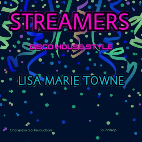 STREAMERS (DISCO HOUSE STYLE) | Boomplay Music