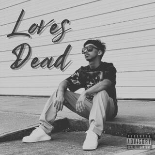 Loves Dead