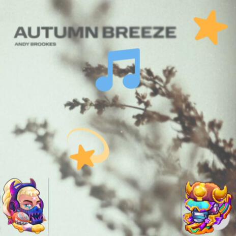 Autumn Breeze | Boomplay Music