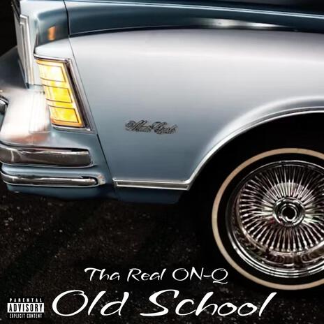 Old School | Boomplay Music